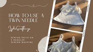 How to Use a Twin Needle on a Sewing Machine [upl. by Adnylem]