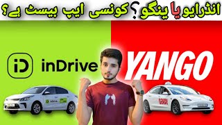 INDRIVE vs YANGO  Which one is best   Kis par kaam kerna chahiye complete comparison [upl. by Cornela143]