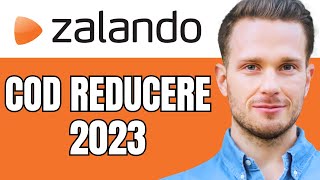 Cod Reducere Zalando Prima Comanda 2023  Tutorial Romana [upl. by Halet]