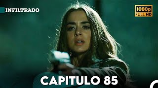 Infiltrado Capítulo 85 Doblado en Español FULL HD [upl. by Johann430]