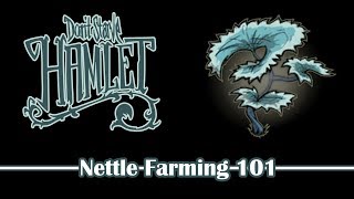 GROWING NETTLES 101  Dont Starve Hamlet [upl. by Ahtibbat]