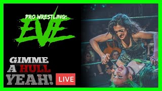 LIVE STREAM AND REVIEW 🔴 LIVE WOMENS WRESTLING  EVE quotSLAYERS IN SPANDEX 2quot [upl. by Aaron]