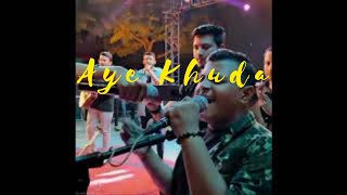 Aye Khuda 😍  Khudgharz Official Band [upl. by Buckley]