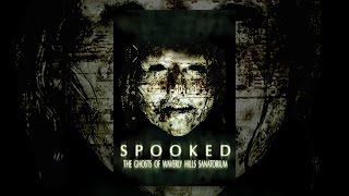 Spooked The Ghosts of Waverly Hills Sanatorium [upl. by Nelyaw]