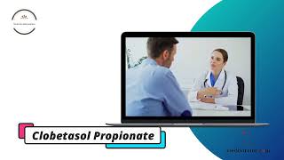 Clobetasol Propionate  Medicine Information [upl. by Ocirled]