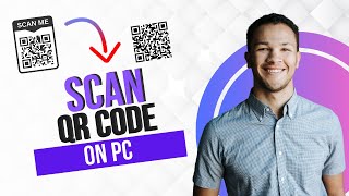 How to Scan QR Code on PC Best Method [upl. by Ylrebmit]