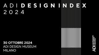 ADI DESIGN INDEX 2024 GLI INTERVENTI ALLA PRESENTAZIONE [upl. by Tatia164]