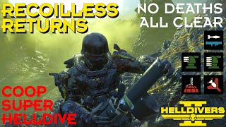 Helldivers 2  Return of the Recoilless  Terminid Coop Super Helldive  All Clear No Deaths [upl. by Marlowe]