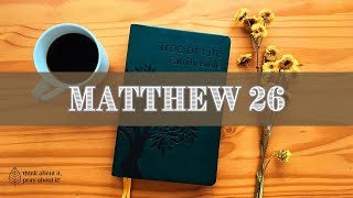 MATTHEW Chapter 26 Messianic Jewish Bible  TLV [upl. by Akialam]