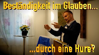 Beständigkeit im Glauben durch eine Hure [upl. by Kwasi]