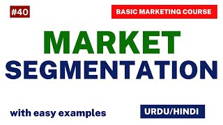 Market Segmentation  Concept Advantages Types Methods  with examples  in UrduHindi [upl. by Webb]