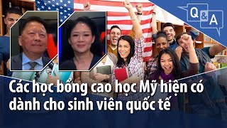 Các học bổng cao học Mỹ hiện có dành cho sinh viên quốc tế [upl. by Jessey]