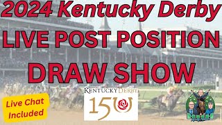 Ep 352 2024 KENTUCKY DERBY POST POSITION DRAW  LIVE REACTION [upl. by Rehc]