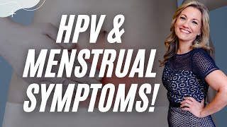 HPV and Menstrual Issues The 6 Ways They Are Connected [upl. by Oramlub879]