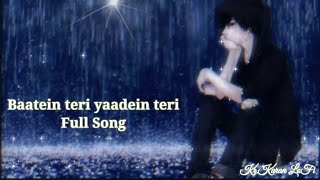 Baatein teri yaadein teri Full song TikTok In my bed x Baatein teri yaadein [upl. by Kittie]