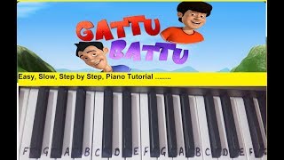 Gattu battu title song cartoon  Piano Keyboard cover TutorialEasySlow Notations [upl. by Aveline770]