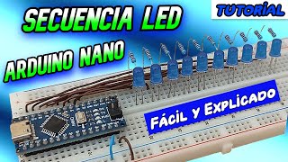 Secuencia LED con Arduino Nano  Efectos LED [upl. by Cadmar]