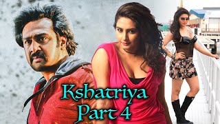 Kshatriya Kannada Movie Part 4  Chiranjeevi Sarja and Ragini Dwivedi Superhit Kannada Movie [upl. by Gnahk]