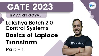 Lakshya Batch 20  Control Systems  Basics of Laplace Transform  Part01  Ankit Goyal  GATE [upl. by Uhile]