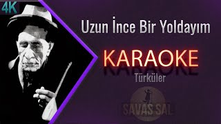 Uzun ince Bir Yoldayım Karaoke Türkü [upl. by Aihsi]