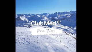 Club Med Ski  Pro Tips for your allinclusive ski holiday [upl. by Komarek]