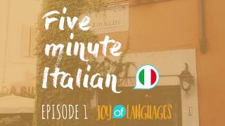 Five Minute Italian Episode 1 Why Italian is easy [upl. by Asiilanna274]