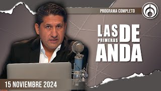 En Vivo  Las Primeras de Anda  Viernes 15 de Noviembre 2024 [upl. by Yanel]