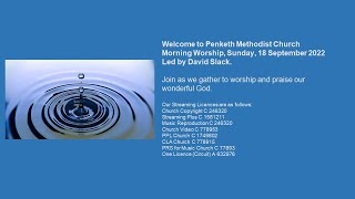 Penketh Methodist Church  Sunday 18 September 2022  Morning Worship  Led by David Slack [upl. by Giff888]