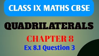 class 9 chapter 8 Quadrilaterals Ex 81 Question 3 CBSE [upl. by Jaynes]