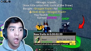 Hunting 50 Hours Mirage Island To Get New DRAGON FRUIT From Advanced Fruit Dealer in Blox Fruits [upl. by Proffitt]