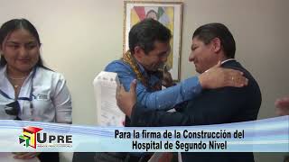 Firma de convenio para la construcción del Hospital de Segundo Nivel en el Municipio de La Guardia [upl. by Ettevahs413]