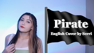 EVERGLOW 에버글로우  Pirate  English Cover by SERRI [upl. by Baxie]