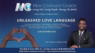 Welcome to New Covenant Church – quotUnleashed Love Languagequot [upl. by Aicnom]