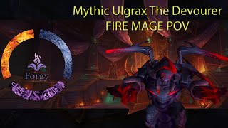 Mythic Ulgrax The Devourer  Rank 1 Fire Mage POV [upl. by Omissam]