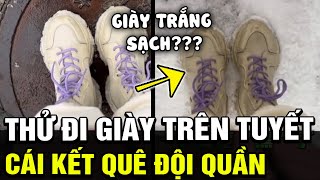 Chiếc trend CỰC DỄ ĐU nhưng khiến chủ nhân TRẦM CẢM đi GIÀY TRẮNG trên tuyết thử độ sạch  TB TREND [upl. by Dulcia]