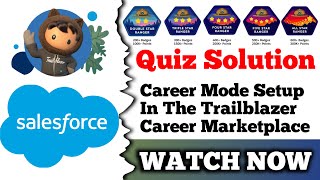 Career Mode Setup in the Trailblazer Career Marketplace  Salesforce Trailhead  Quiz Solution [upl. by Kehsihba]