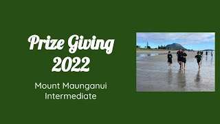 Mount Maunganui Intermediate Prize Giving 2022 [upl. by Noak]