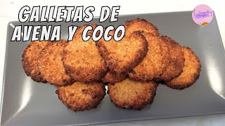 🍪🍪🍪GALLETAS DE AVENA Y COCO [upl. by Gershom55]