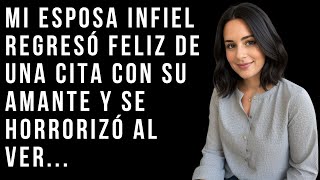 Mi esposa infiel regresó feliz de la cita y se quedó paralizada al ver Giros del destino [upl. by Shannah]