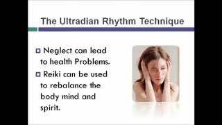 The ultradian rhythm technique Reiki Level I Lesson 12 [upl. by Leede]