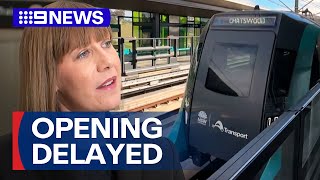 New Sydney metro line opening delayed  9 News Australia [upl. by Kolodgie]