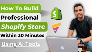 How To Build Professional Shopify Store within 30 Minutes  Using AI [upl. by Thoer]