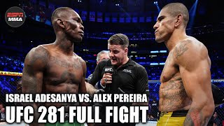 UFC FULL FIGHT Alex Pereira vs Israel Adesanya UFC 281 – Nov 12 2022  ESPN MMA [upl. by Cameron176]