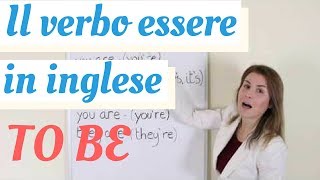 Il verbo TO BE  ESSERE in inglese [upl. by Wheelwright]