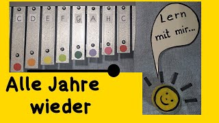 Alle Jahre wieder Glockenspiel lernen  Anleitung für Kinder  Weihnachtslied [upl. by Naleag845]