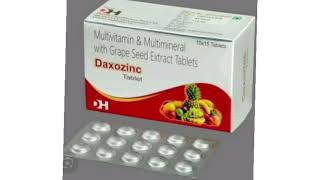 Daxozinc Tablet Multivitamin amp Multimineral with Grape Seed Extract Tablets [upl. by Urbani74]