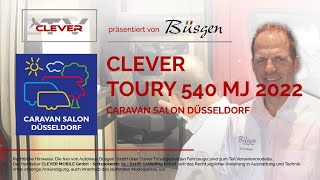 Clever Toury 540 MJ 2022 Caravan Salon Düsseldorf [upl. by Geminius]