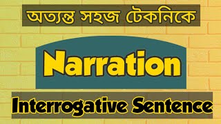 Narration Part02 Interrogative Sentence JSC SSC HSC [upl. by Rebeka]