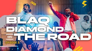 Blaq Diamond On The Road Episode 2 [upl. by Sherilyn343]