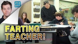 Farting Teacher Hidden Camera  Jack Vale [upl. by Yelsew578]